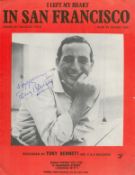 Tony Bennett Singer Signed 'I Left My Heart In San Francisco' Sheet Music. Good condition. All