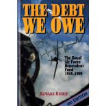 The Debt We Owe by Edward Bishop Hardback Book 2000 published by Airlife Publishing Ltd some