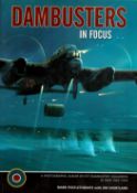 Dambusters in Focus by Mark Postlethwaite with Jim Shortland - A Photographic Album of 617 Dambuster