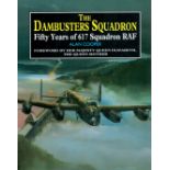 The Dambusters Squadron 50 Years of 617 Squadron by Alan Cooper 1993 Softback Book published by Arms