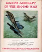 Multi-Signed Marine Aircraft of the 1914 - 1918 War by H J Nowarra 1966 Hardback Book Multi-Signed
