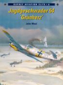 Norbert Hannig Signed Book Jagdgeschwader 54 'Grunherz' by John Weal First Edition Softback Book
