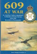 Multi-Signed Book 609 At War by James Douglas Earnshaw AE 2003 First and Limited Edition number
