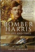 WW2 Multi-Signed Henry Probert Book Titled 'Bomber Harris- His Life and Times' A WW2 Hardback