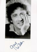 Gene Wilder signature piece affixed to an A4 white card featuring a 8x6 black and white photograph
