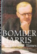Multi-Signed Book Bomber Harris His Life and Times by Air Cmdr Henry Probert, M. B. E. M. A. First