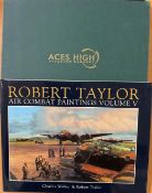Robert Taylor Multi Signed Hardback First Edition Book Titled 'Robert Taylor- Air Combat Paintings