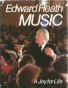 Signed Book Music A Joy For Life by Edward Heath Hardback Book 1976 Signed by Edward Heath on the