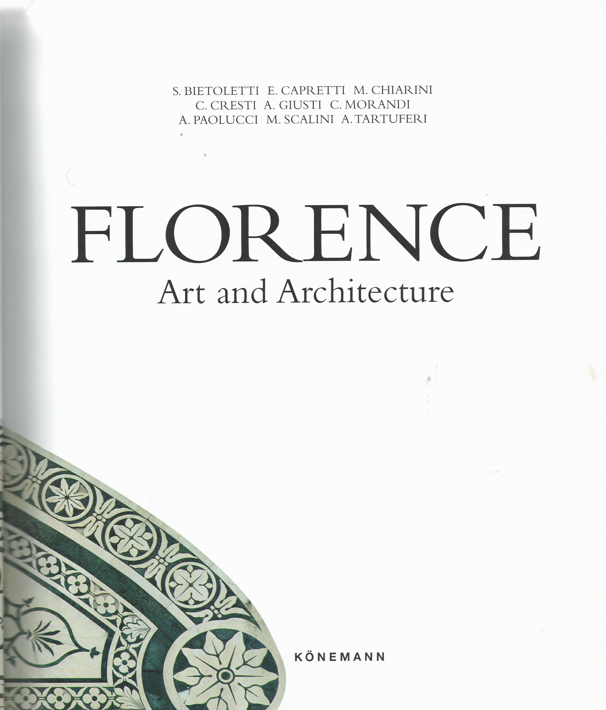 Florence Art and Architecture edited by Guido Ceriotti Hardback Book 2005 published by Konemann ( - Image 2 of 3