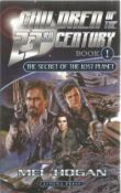 Signed Book Children of the 23rd Century Book 1 by Mel Hogan 2007 First Edition Softback Book Signed