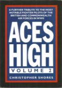 Aces High Volume Two WW2 1st Edition Hardback Book By Christopher Shores BB45. Good condition. All