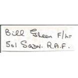 Flt Lt Bill Green WW2 Battle Of Britain Pilot Signature Piece Approx 7x2cm ST180. Good condition.