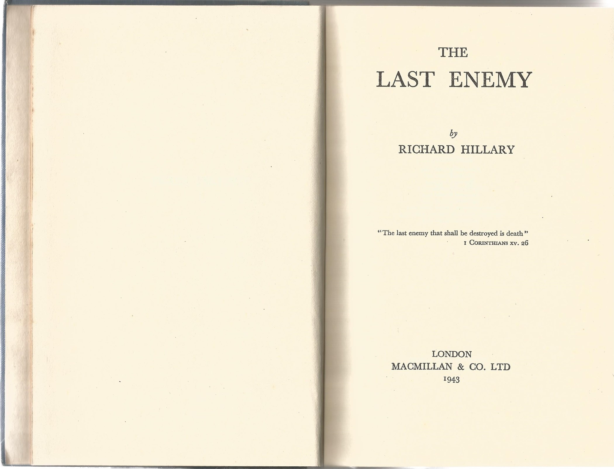 Richard Hillary. The Last Enemy. A Signed hardback book. Signed inside by an Elizabeth Wilkinson - Image 6 of 6