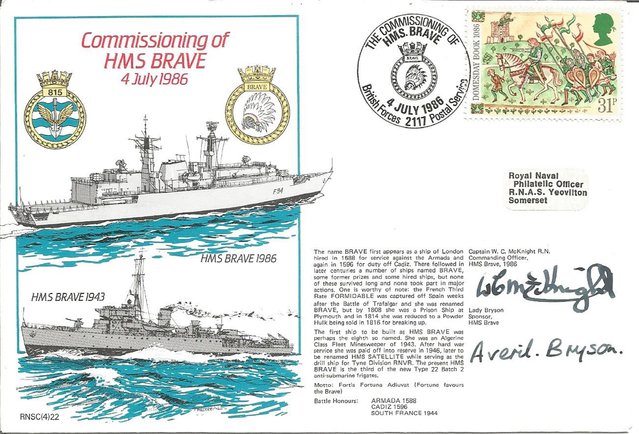 Captain W C McKnight and Lady Bryson Sponsor of HMS Brave signed RNSC(4)22 cover commemorating the
