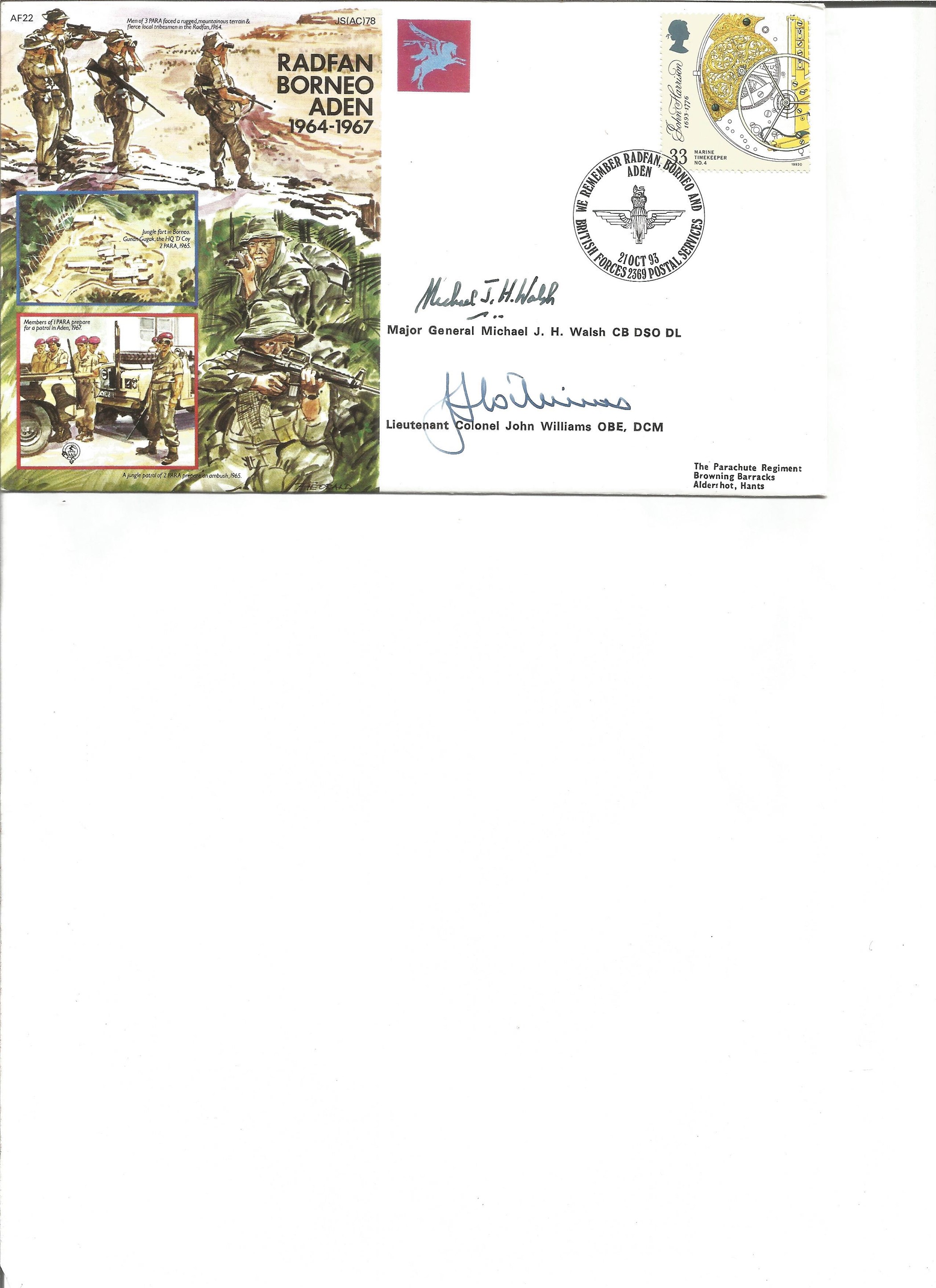 WW2 double signed cover Radfan Borneo Aden 1964 1967. Signed by Major Micheal Walsh and Lt Cnl