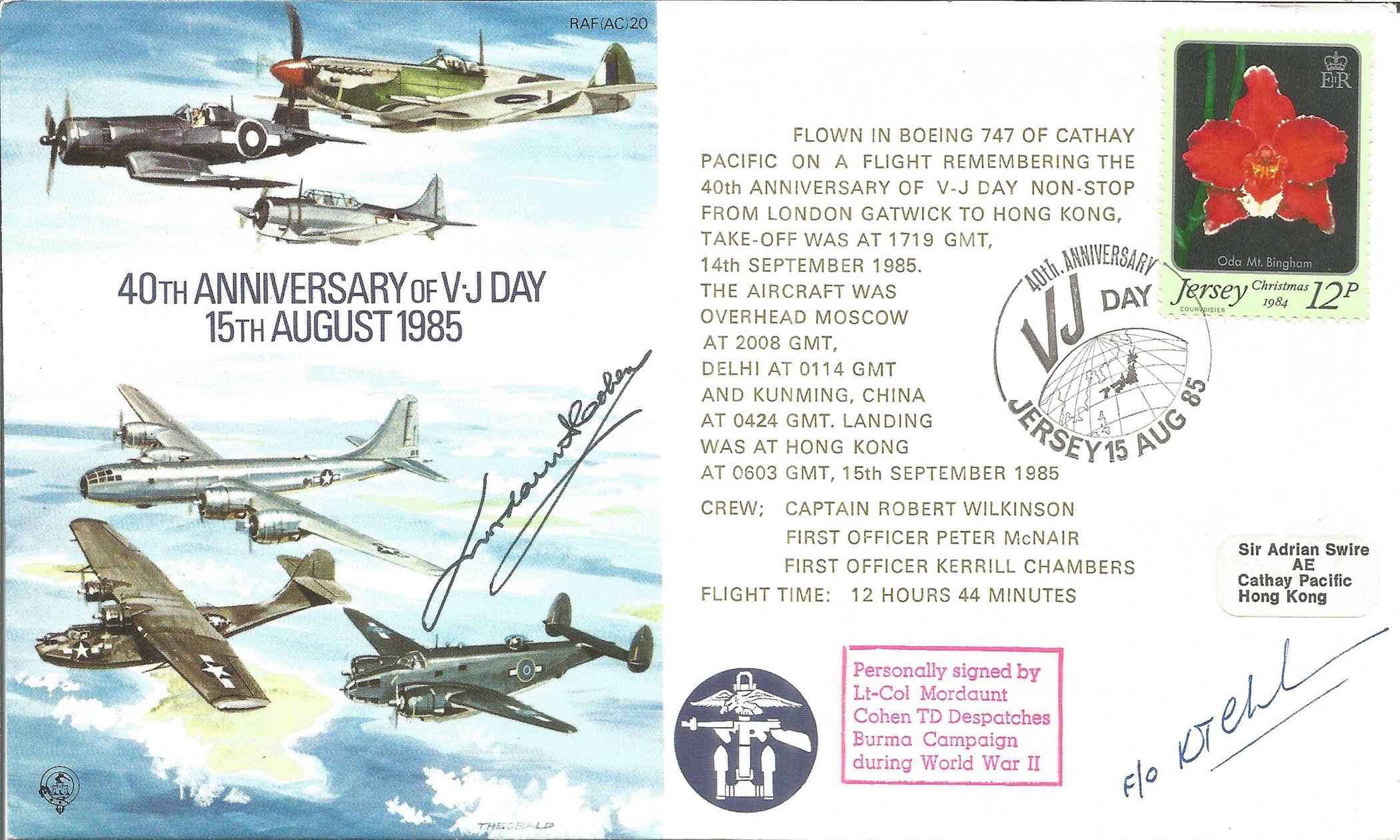 Lt. Col Mordaunt Cohen signed FDC 40th Anniversary of V. J. day 15th August 1985 No. 31 of 50. Flown