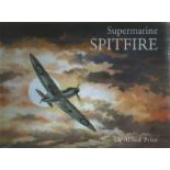 Supermarine Spitfire 1st Edition Hardback Book By Dr Alfred Price 2010 BB79. Good condition. All