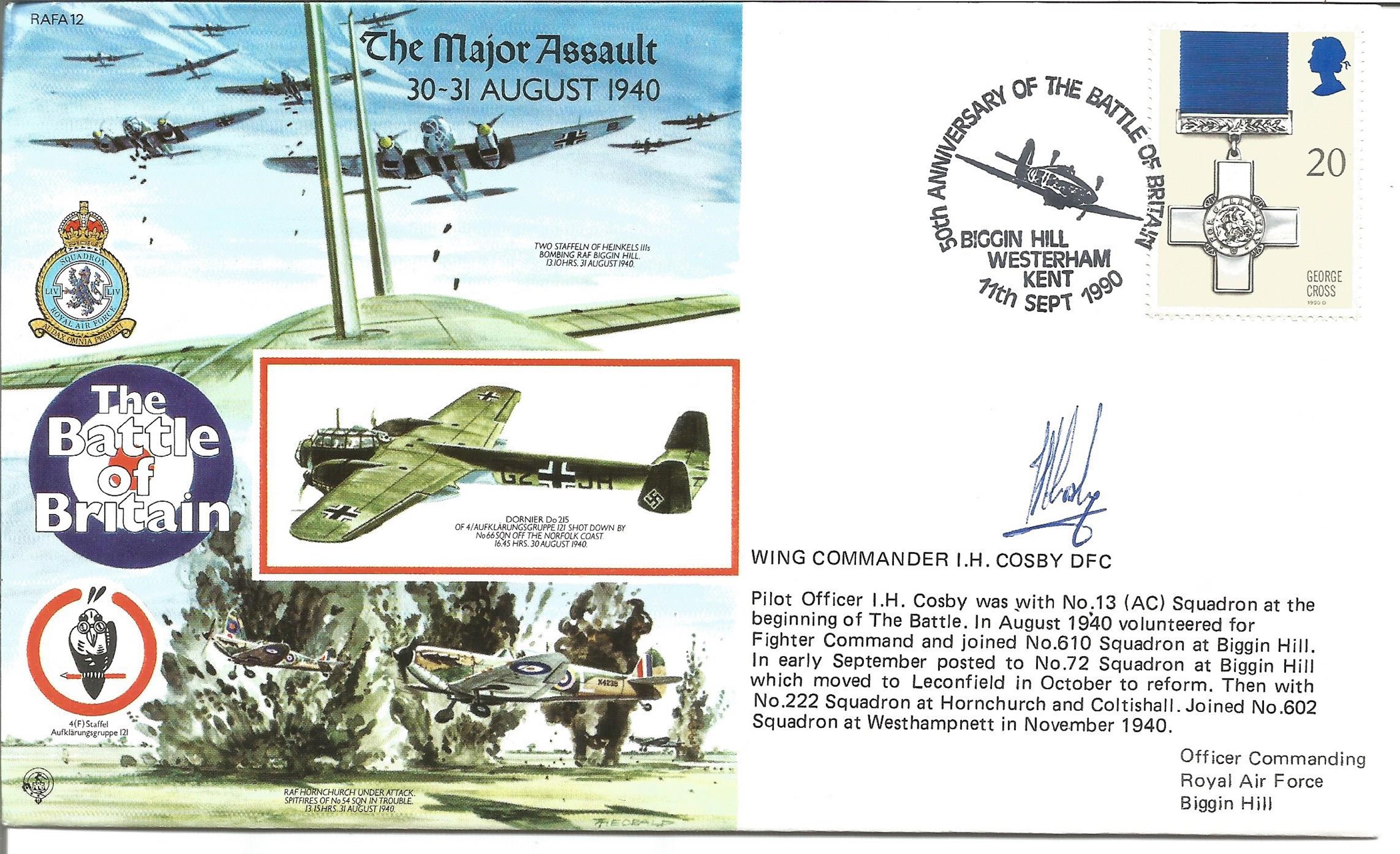 Wg Cdr Ian Cosby DFC WW2 BOB pilot signed 1990, 50th ann Battle of Britain RAFA series cover. Good