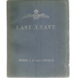 Bessie J. B. Macarthur. Last Leave. A WW2 paperback book, filled with military poems, signed by