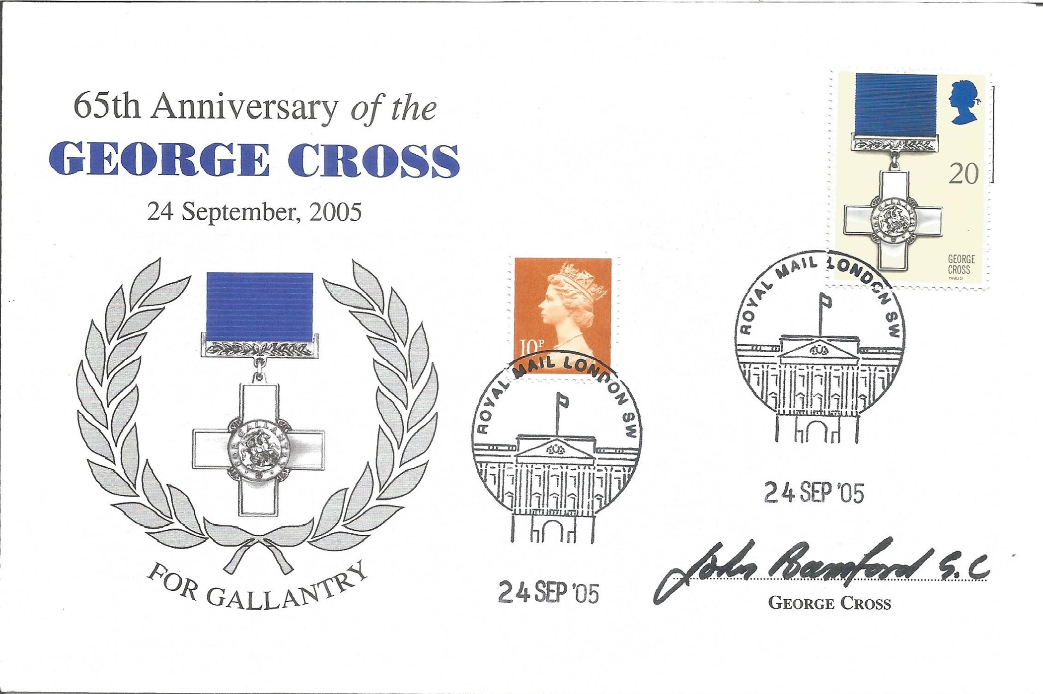 John Bamford G. C. 65th Anniversary of the George Cross 24th September 2005 signed FDC. Signed by