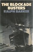 The Blockade Busters 1st Edition WW2 Hardback Book By Ralph Barker BB12. Good condition. All