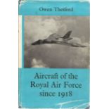 Aircraft Of The Royal Air Force Since 1918 Hardback Book By Owen Thetford BB100. Good condition. All