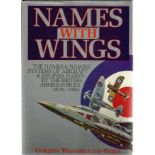 Gordon Wansbrough White. Names with Wings. first Edition. Dedicated to Bill, signed by the author.