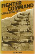 Chaz Bowyer. Fighter Command. First Edition Hardback book in fair condition. Signed by the author.