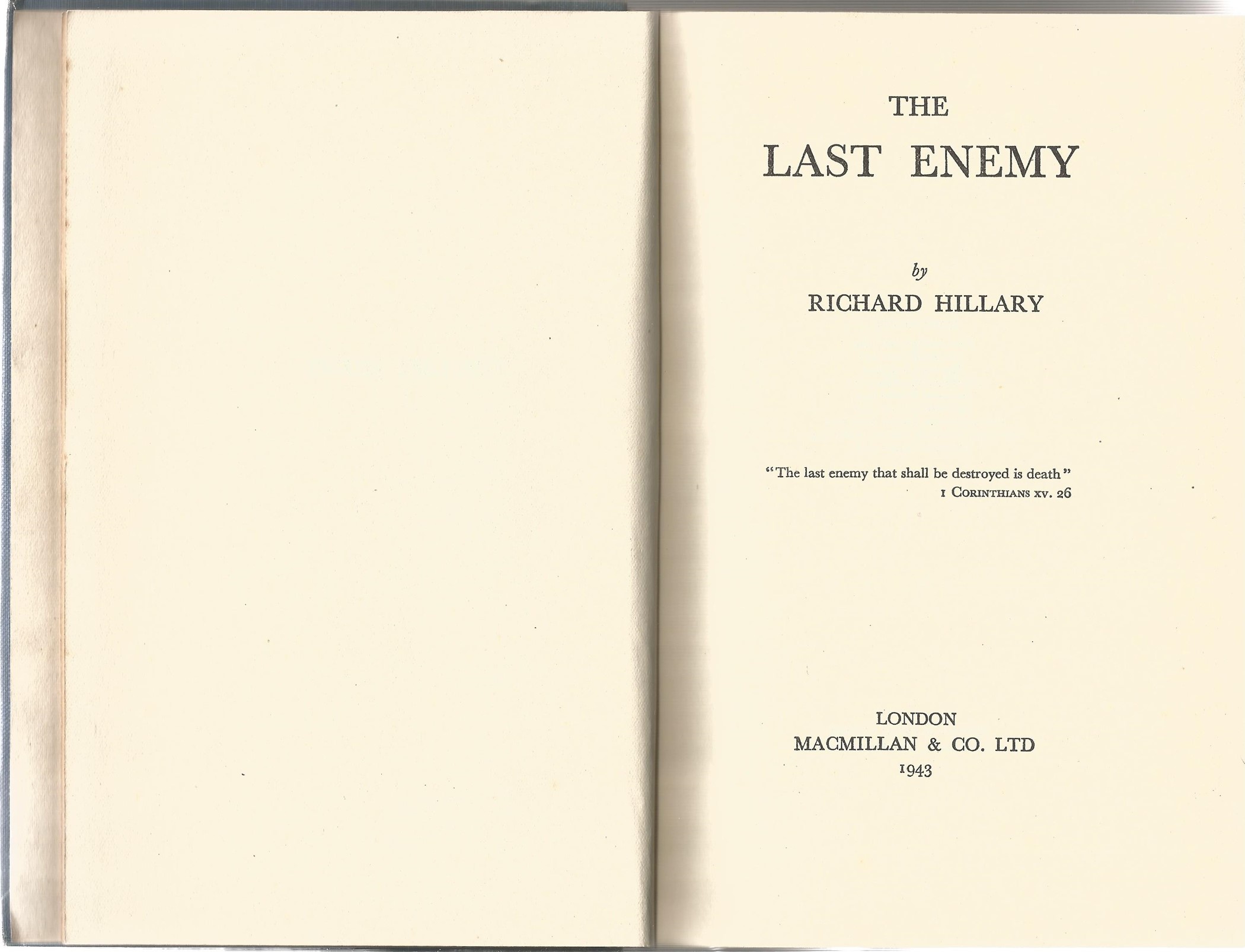 Richard Hillary. The Last Enemy. A Signed hardback book. Signed inside by an Elizabeth Wilkinson - Image 4 of 6