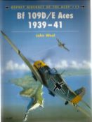 John Weal Bf 109D/E Aces 1939 41. A wonderful paperback book in good condition. Signed by Battle