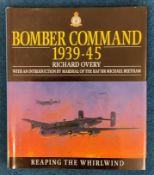 WW2. Richard Overy First Edition Hardback Book Titled 'Bomber Command 1939 45' Multi Signed by Roy