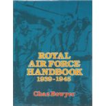 Royal Air Force Handbook 1939 1945 1st Edition Hardback Book By Chaz Bowyer BB90. Good condition.