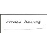 Norman Hancock WW2 Pilot Small Signature Piece Approx 5x1. 5cm ST175. Good condition. All autographs