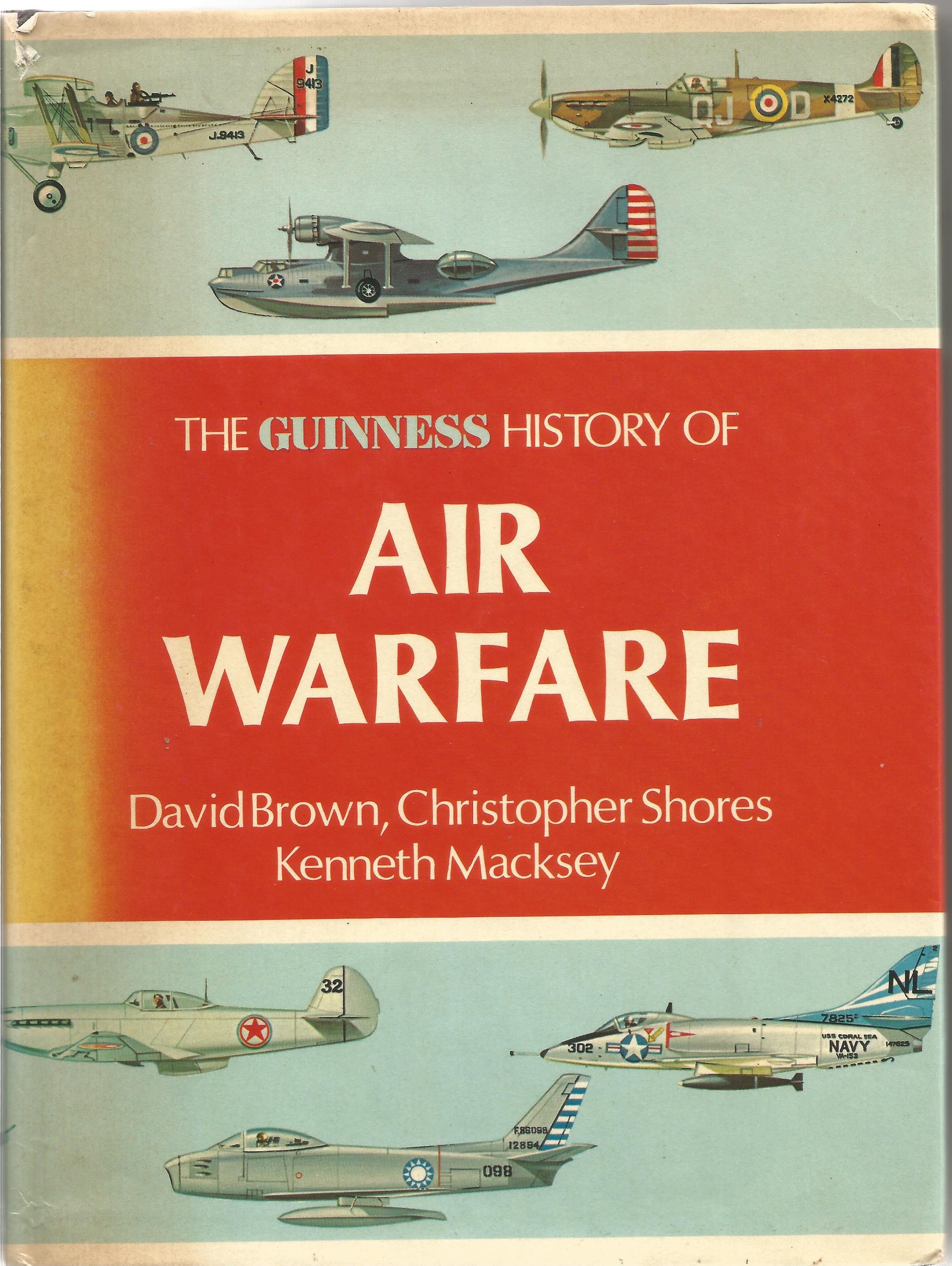 David Brown, Christopher Shores and Kenneth Macksey. The Guinness History Of Air Warfare. A WW2 - Image 3 of 6