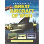 Handbook Of Great Aircraft Of WWII 1st Ed PB Book Alfred Price, Mike Spick BB110. Good condition.