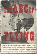 The ABC Of Flying 1st Edition Hardback Book By Lt Col W. Lockwood Marsh BB32. Good condition. All