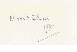 Naomi Mitchison Scottish Novelist And Poet 6x4 Signature Piece. Good condition. All autographs