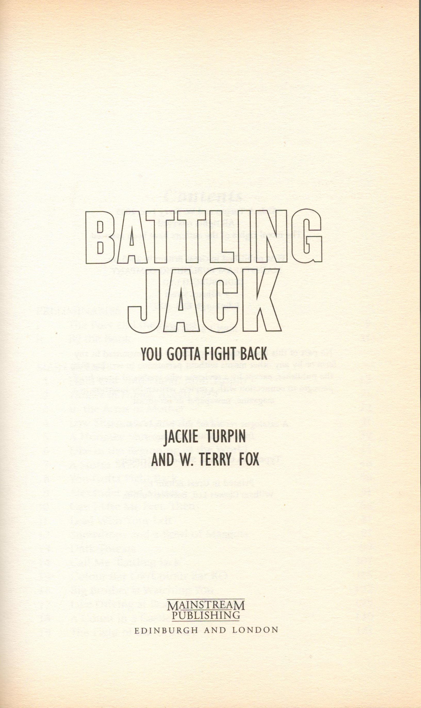Battling Jack - You Gotta Fight Back by Jackie Turpin and W Terry Fox Softback Book 2005 First - Image 2 of 3