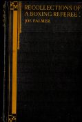 Recollections of a Boxing Referee by Joe Palmer First Edition 1927 Hardback Book published by John