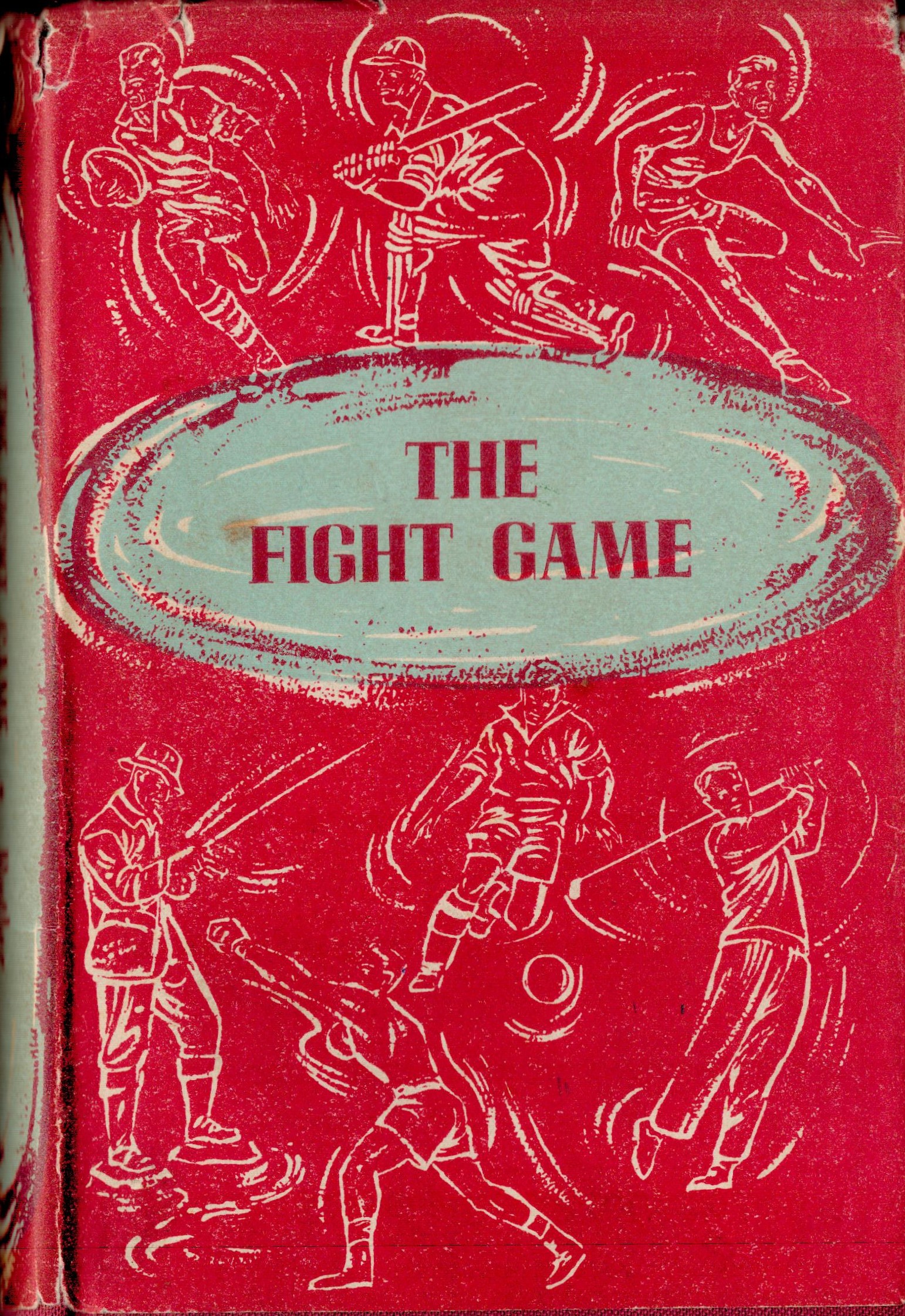 The Fight Game by James and Frank Butler Hardback Book 1956 Second Edition published by The