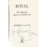 Robert Lacey signed hardback book titled 'Royal Her Majesty Queen Elizabeth 2nd. A clear signature