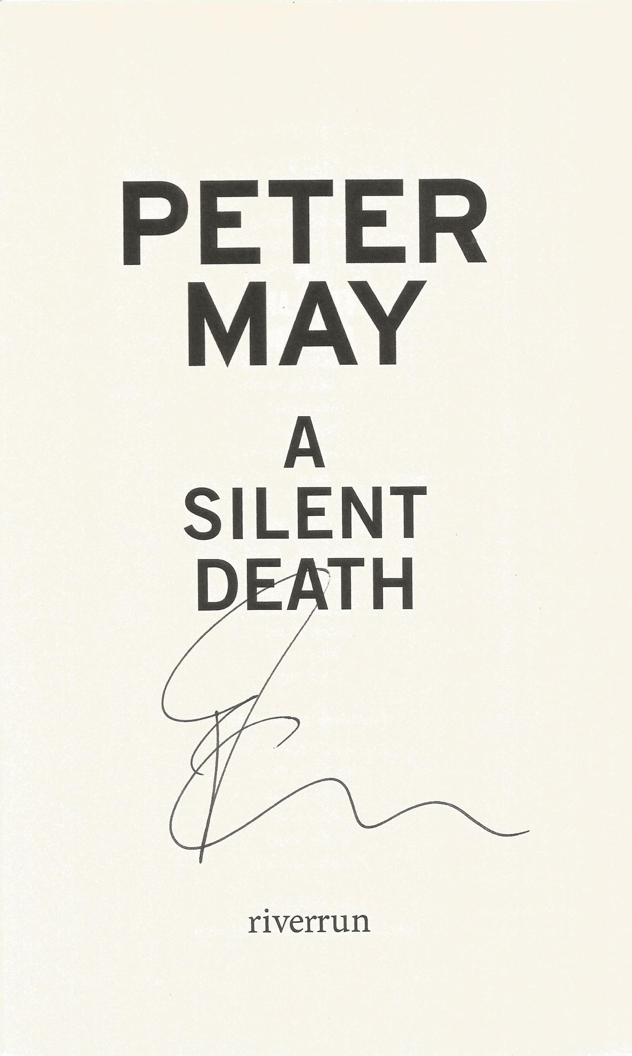 Peter May signed hardback book A Silent Death. Good condition. All autographs come with a - Image 2 of 2