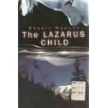 Robert Mawson. The Lazarus Child. First Edition hardback book. Book in good condition. Published