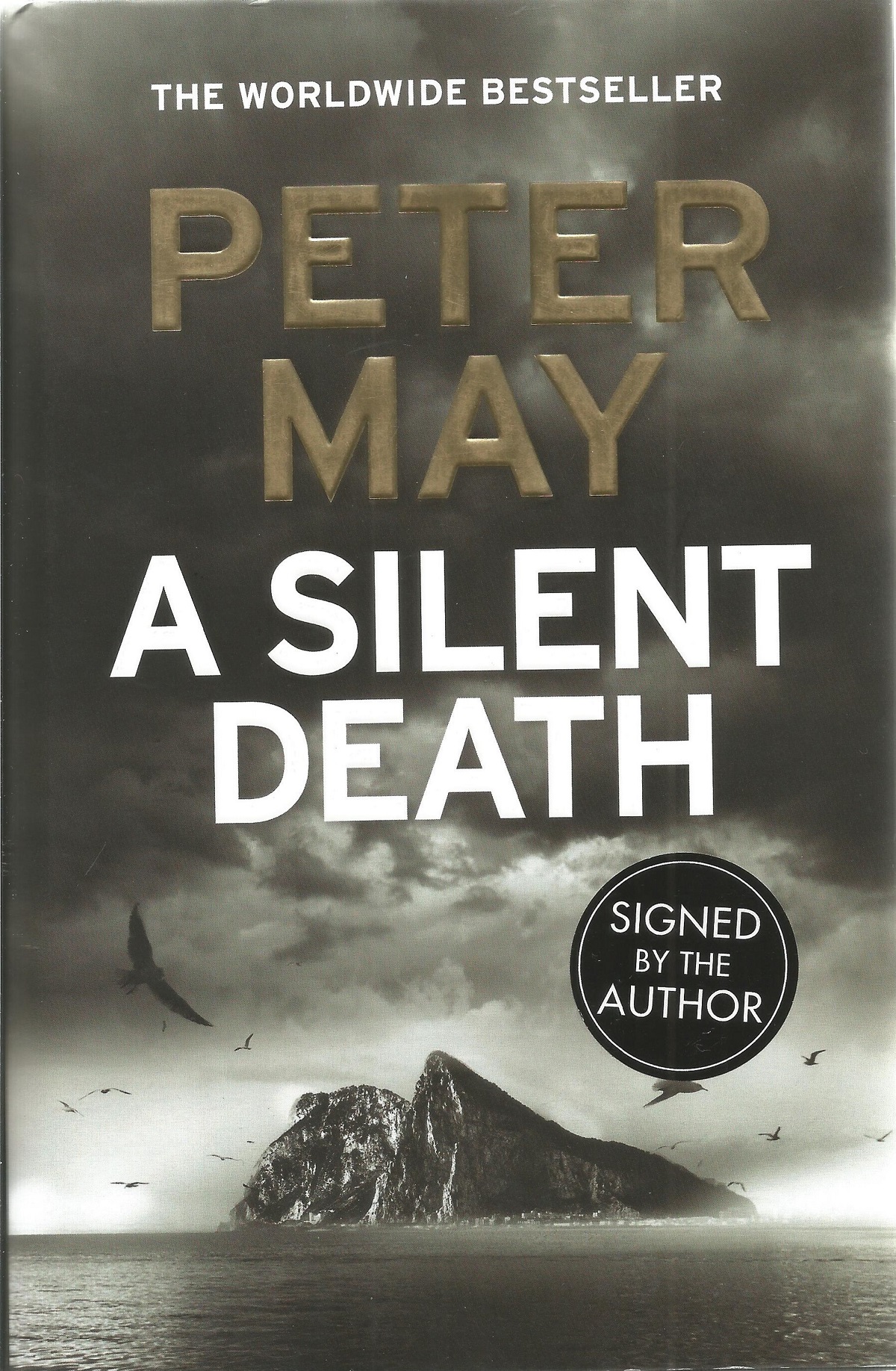 Peter May signed hardback book A Silent Death. Good condition. All autographs come with a