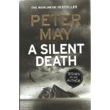 Peter May signed hardback book A Silent Death. Good condition. All autographs come with a