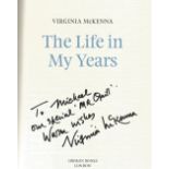 Virginia McKenna signed hardback book titled The Life In My Years, Foreword by Joanna Lumley.