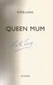 Kate Long signed hardback book titled Queen Mum. A clear signature is featured on the title page.