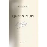 Kate Long signed hardback book titled Queen Mum. A clear signature is featured on the title page.