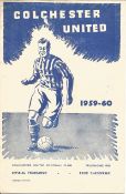 Football vintage programme Colchester United v Coventry 1959-60 season. Good condition. All