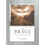 The Brave 1st Edition Hardback Book Signed By Author Nicholas Evans. Good condition. We combine